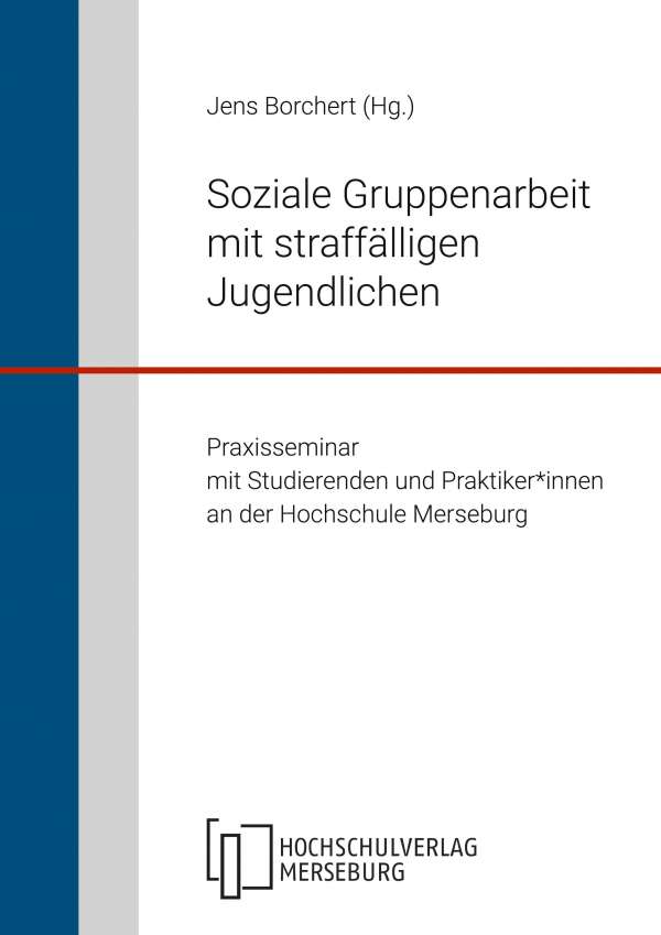 Titelbild Soziale Gruppenarbeit mit straffälligen Jugendlichen